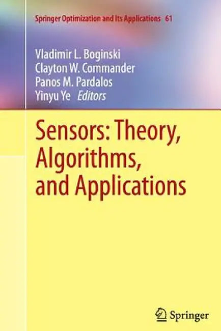 Sensors: Theory, Algorithms, and Applications by Vladimir L. Boginski