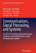 Communications, Signal Processing, and Systems: The 2012 Proceedings of the International Conference on Communications, Signal Processing, and Systems by Qilian Liang