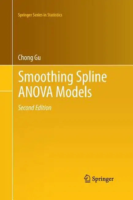 Smoothing Spline Anova Models by Chong Gu