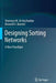 Designing Sorting Networks: A New Paradigm by Sherenaz W. Al-Haj Baddar