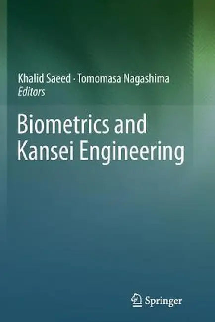 Biometrics and Kansei Engineering by Khalid Saeed