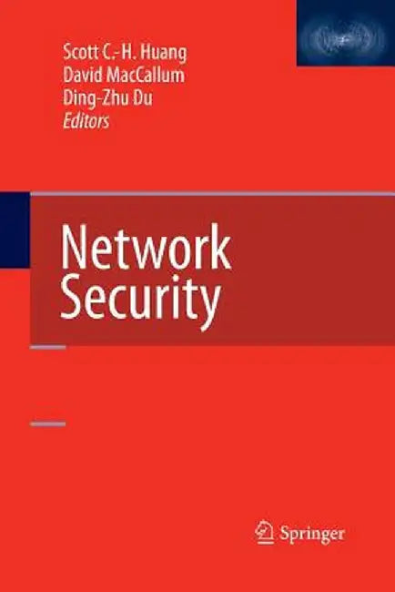 Network Security by Scott C. -H Huang