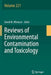 Reviews of Environmental Contamination and Toxicology Volume 221 by David M. Whitacre
