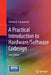 A Practical Introduction to Hardware/Software Codesign by Patrick R. Schaumont