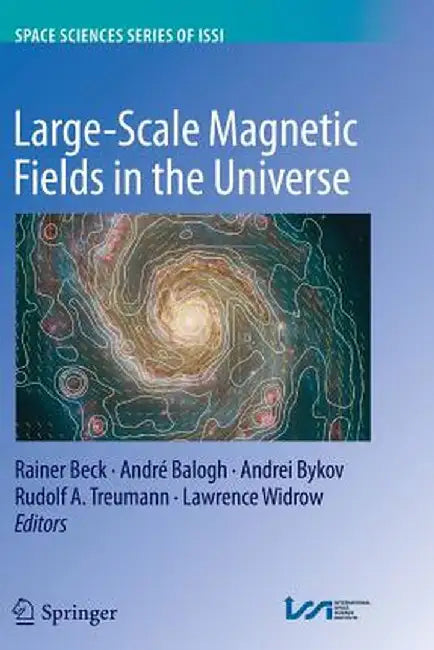 Large-Scale Magnetic Fields in the Universe by Rainer Beck