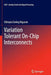 Variation Tolerant On-Chip Interconnects by Ethiopia Enideg Nigussie