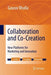 Collaboration and Co-Creation: New Platforms for Marketing and Innovation by Gaurav Bhalla