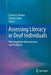 Assessing Literacy in Deaf Individuals: Neurocognitive Measurement and Predictors by Donna Morere