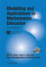 Modelling and Applications in Mathematics Education: The 14th ICMI Study by Peter L. Galbraith