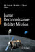 Lunar Reconnaissance Orbiter Mission by R. R. Vondrak