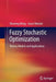 Fuzzy Stochastic Optimization: Theory, Models and Applications by Shuming Wang