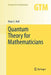Quantum Theory for Mathematicians by Brian C. Hall