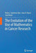 The Evolution of the Use of Mathematics in Cancer Research by Pedro Jose Gutiérrez Diez