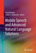 Mobile Speech and Advanced Natural Language Solutions by Amy Neustein