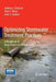 Optimizing Stormwater Treatment Practices: A Handbook of Assessment and Maintenance by Andrew J. Erickson