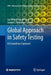 Global Approach in Safety Testing: Ich Guidelines Explained by Jan Willem Van Der Laan