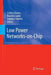 Low Power Networks-On-Chip by Cristina Silvano
