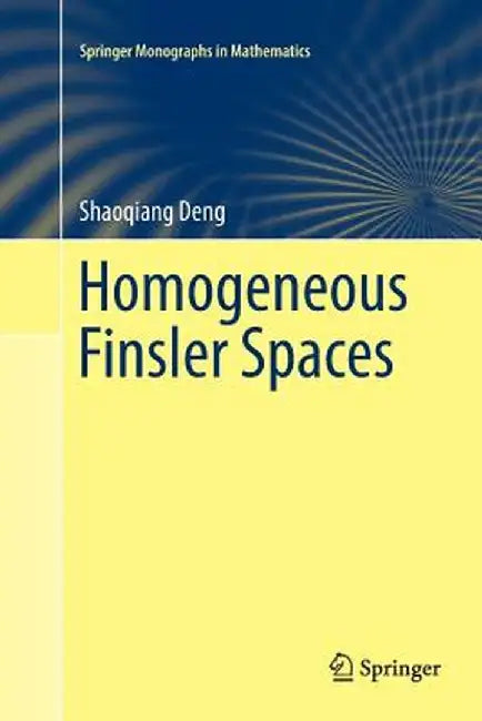 Homogeneous Finsler Spaces by Shaoqiang Deng