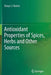 Antioxidant Properties of Spices, Herbs and Other Sources by Denys J. Charles