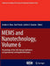 Mems and Nanotechnology, Volume 6: Proceedings of the 2012 Annual Conference on Experimental and Applied Mechanics by Gordon A. Shaw