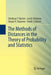 The Methods of Distances in the Theory of Probability and Statistics by Svetlozar T. Rachev