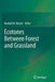 Ecotones Between Forest and Grassland by Randall W. Myster