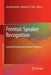 Forensic Speaker Recognition: Law Enforcement and Counter-Terrorism by Amy Neustein