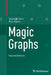 Magic Graphs by Alison M. Marr