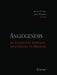 Angiogenesis: An Integrative Approach from Science to Medicine by William D. Figg