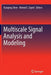 Multiscale Signal Analysis and Modeling by Xiaoping Shen