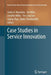 Case Studies in Service Innovation by Linda A. Macaulay