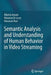 Semantic Analysis and Understanding of Human Behavior in Video Streaming by Alberto Amato