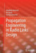 Propagation Engineering in Radio Links Design by Abdollah Ghasemi