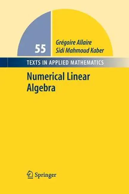 Numerical Linear Algebra by Grégoire Allaire