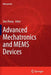 Advanced Mechatronics and Mems Devices by Dan Zhang
