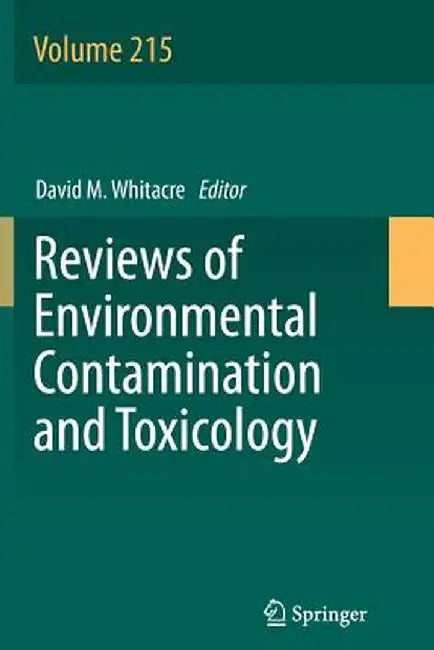 Reviews of Environmental Contamination and Toxicology by David M. Whitacre
