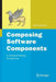 Composing Software Components: A Software-Testing Perspective by Dick Hamlet