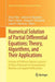 Numerical Solution of Partial Differential Equations: Theory, Algorithms, and Their Applications: In Honor of Professor Raytcho Lazarov's 40 Years of by Oleg P. Iliev
