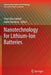 Nanotechnology for Lithium-Ion Batteries by Yaser Abu-Lebdeh