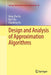 Design and Analysis of Approximation Algorithms by Du