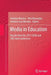 Media in Education: Results from the 2011 Icem and Siie Joint Conference by António Moreira