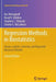 Regression Methods in Biostatistics: Linear, Logistic, Survival, and Repeated Measures Models by Eric Vittinghoff