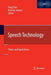 Speech Technology: Theory and Applications by Fang Chen