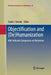 Objectification and (De)Humanization: 60th Nebraska Symposium on Motivation by Sarah J. Gervais