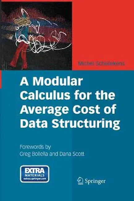 A Modular Calculus for the Average Cost of Data Structuring by Michel Schellekens