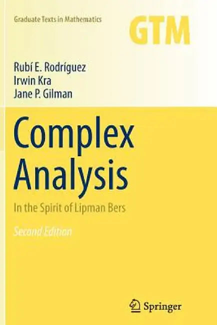 Complex Analysis: In the Spirit of Lipman Bers by Rubí E. Rodríguez
