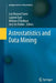 Astrostatistics and Data Mining by Luis Manuel Sarro