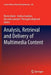 Analysis, Retrieval and Delivery of Multimedia Content by Nicola Adami