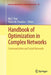 Handbook of Optimization in Complex Networks: Communication and Social Networks by My T. Thai