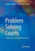 Problem Solving Courts: Social Science and Legal Perspectives by Richard L. Wiener